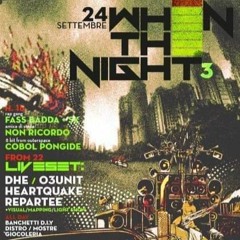 dj set // When The Night 3
