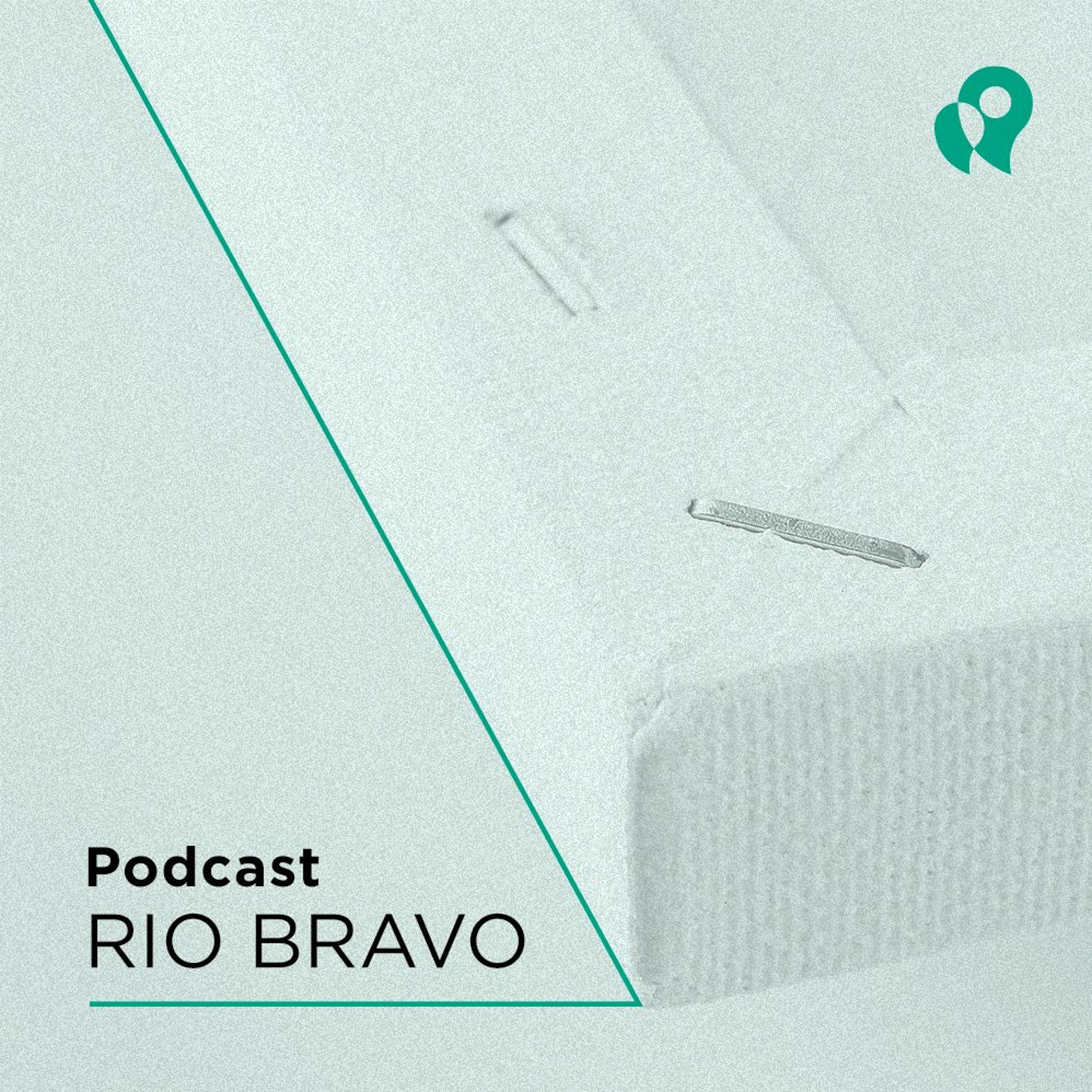 Podcast RioBravo