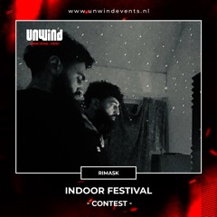 Unwind | Indoor Festival | Contest - RiMask