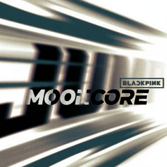 blackpink - jump (Mooncore Remix-Edit)