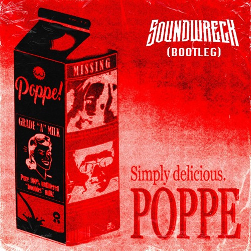 AUTOMHATE x MAD DUBZ - POPPE (SOUNDWRECK BOOTLEG)