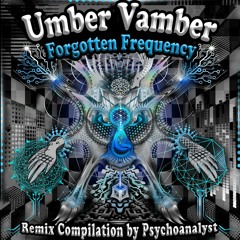 19 - Umber Vamber - Forgotten Frequency (Gypsy Remix)