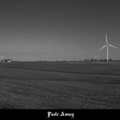 Fade Away (Prod. Grayskies)