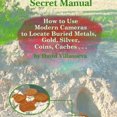 [PDF] DOWNLOAD THE SUCCESSFUL TREASURE HUNTER?S SECRET MANUAL: How to Use Modern Cameras to Locate