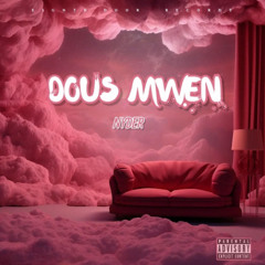Dous Mwen  - Konpa