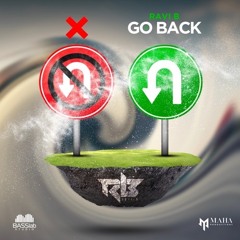 Ravi B -Go Back (DoubleAce-Refix)