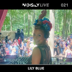 Noisily LIVE 021 - Lily Blue