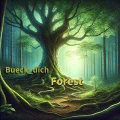 Bueck_dich - Forest