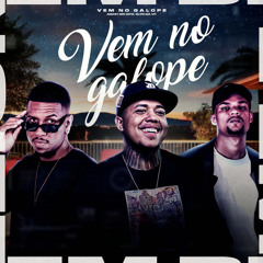 MC NITO, AG031 - Vem No Galope - DJ PH DA VP