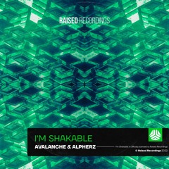 AvAlanche & AlpherZ - I'm Shakable