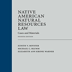 [Read] EPUB 📖 Native American Natural Resources Law: Cases and Materials by  Judith