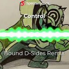 Control - Bound D-Sides Remix by bookface