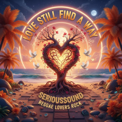 “Love Still Find a Way”