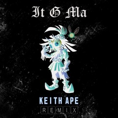 Keith Ape - It G Ma // Skullkid(Yabu Remix)