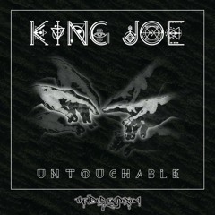 King Joe - Untouchable
