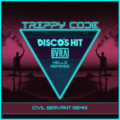 Disco's Hit & Burai - Hello (Civil Servant Radio Remix)