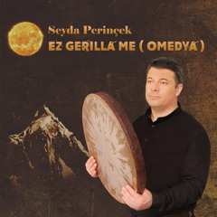 Ez Gerilla Me (Omedya)
