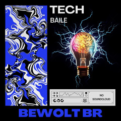 BeWolt Br - Tech Baile
