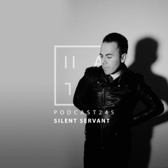 Silent Servant - HATE Podcast 245
