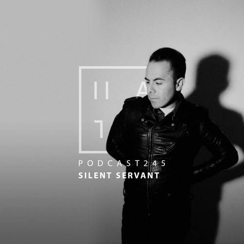 Silent Servant - HATE Podcast 245