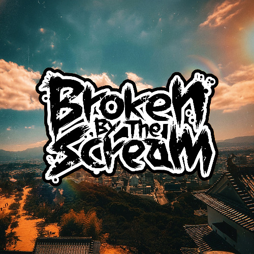 Broken By The Scream "花鏑[HANAKABURA]"