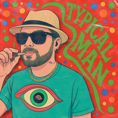 DOC x CleverDan - Typical Man
