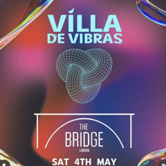 VILLA DE VIBRAS SAT 4TH MAY [PROMO MIX]