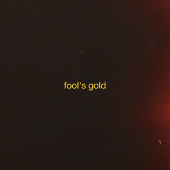 Fool's Gold