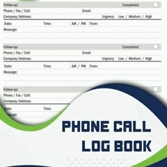 Read online Phone Call Log Book: 550 Messages, Large Space for Message and Follow up, Telephone Mess