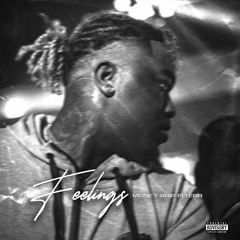 Money Grip Flyerr - FEELINGS (IG: @MoneyGripFlyerr)