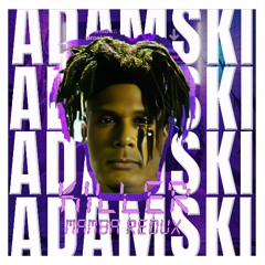 Adamski - Killer (Mamba's DCM80 Redux)