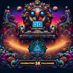 Psytronic - 5K Gratitude Mix- Full On 138 to 148 BPM (FREE DOWNLOAD)