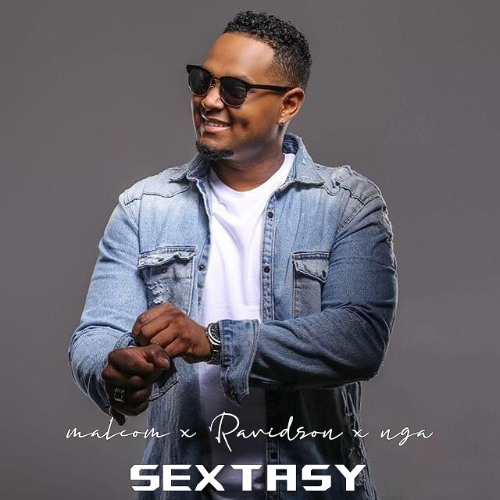 MALCOM BEATZ x Ravidson x NGA - Sextasy (Audio Official)