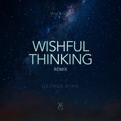 Wishful Thinking (Remix)
