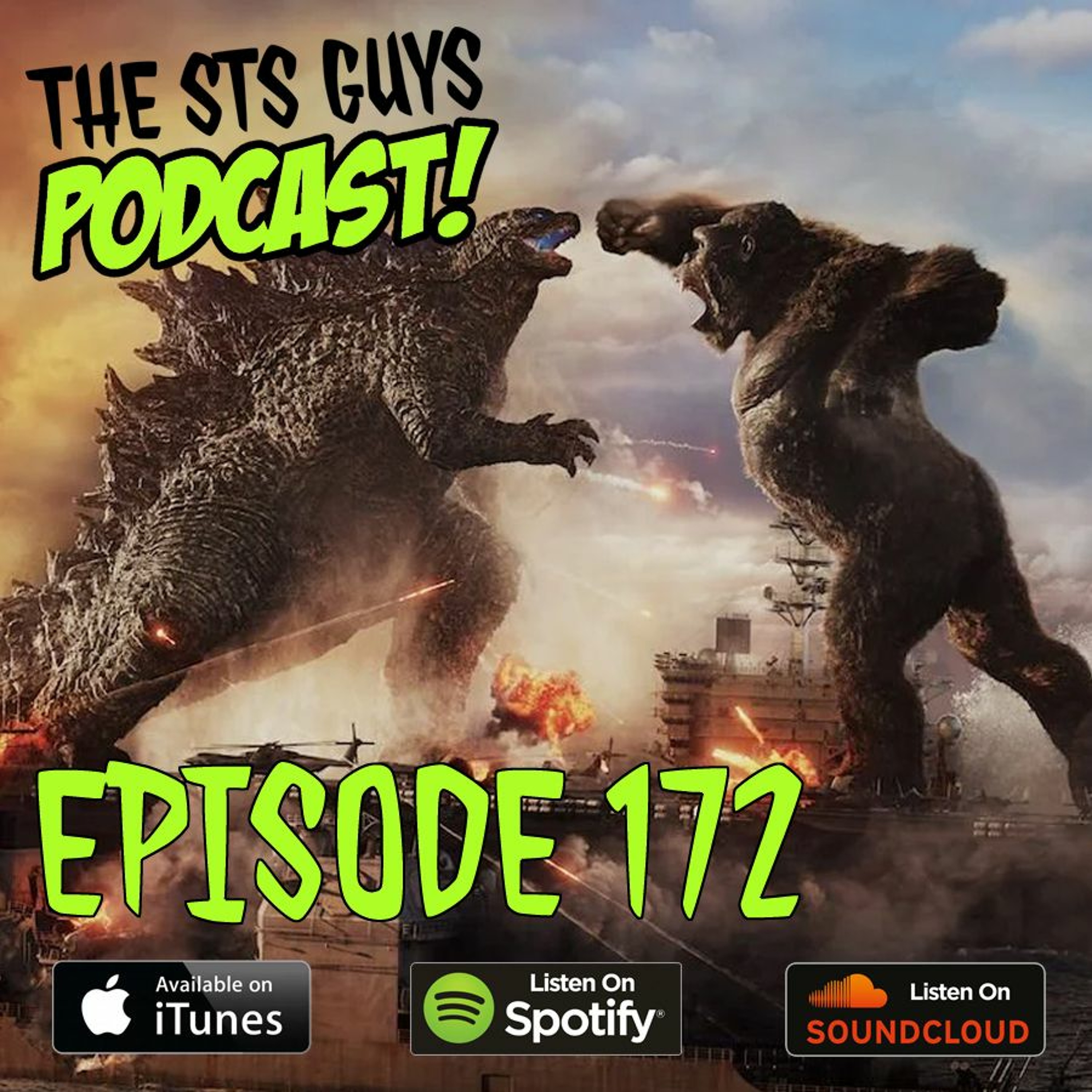 The STS Guys - Episode 172: Big Ape-y Boy vs Large Lizard-ino