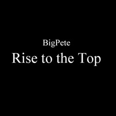 Rise to the Top