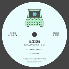 [GMN02] A1. Jack Keo - Trendy Anxiety