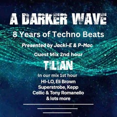 #440 A Darker Wave 22-07-2023 with guest mix 2nd hr by Tilian