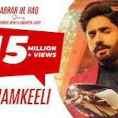 Official Music Video - Chamkeeli - Abrar Ul Haq