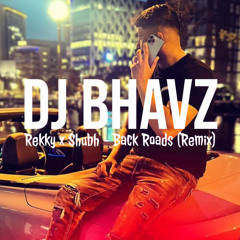 Rekky x Shubh - Back Roads