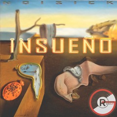 NoisicK - INSUEÑO