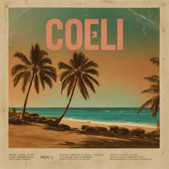 Coeli - mgns x (2025 Remaster)