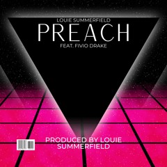 Preach! feat. Fivio Drake