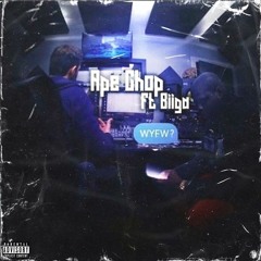 WYFW - APE CHOP FT BIIGA