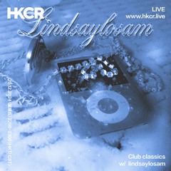 Club Classics w/ Lindsaylosam - 20/12/2024