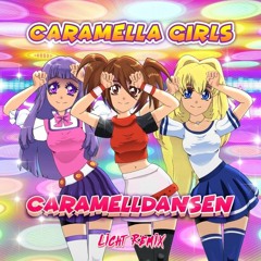Caramella Girls - Caramelldansen (Licht Remix)