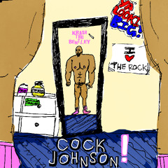 COCK JOHNSON! (DEMO) [Prod. Fantom]