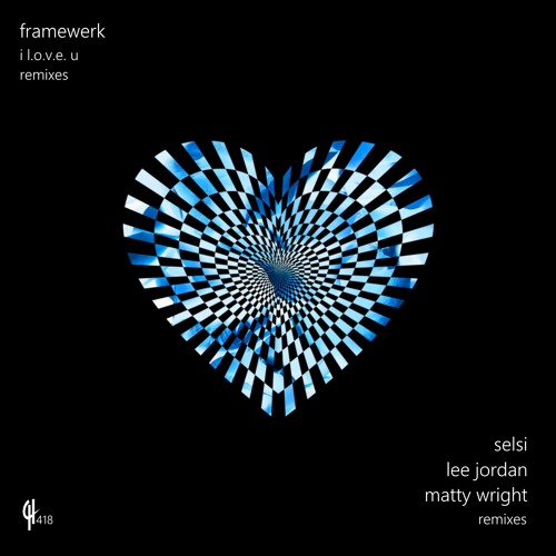 Framewerk- 'I L.O.V.E. U' [Matty Wright Remix]- (Capital Heaven Records- Release Number #418)