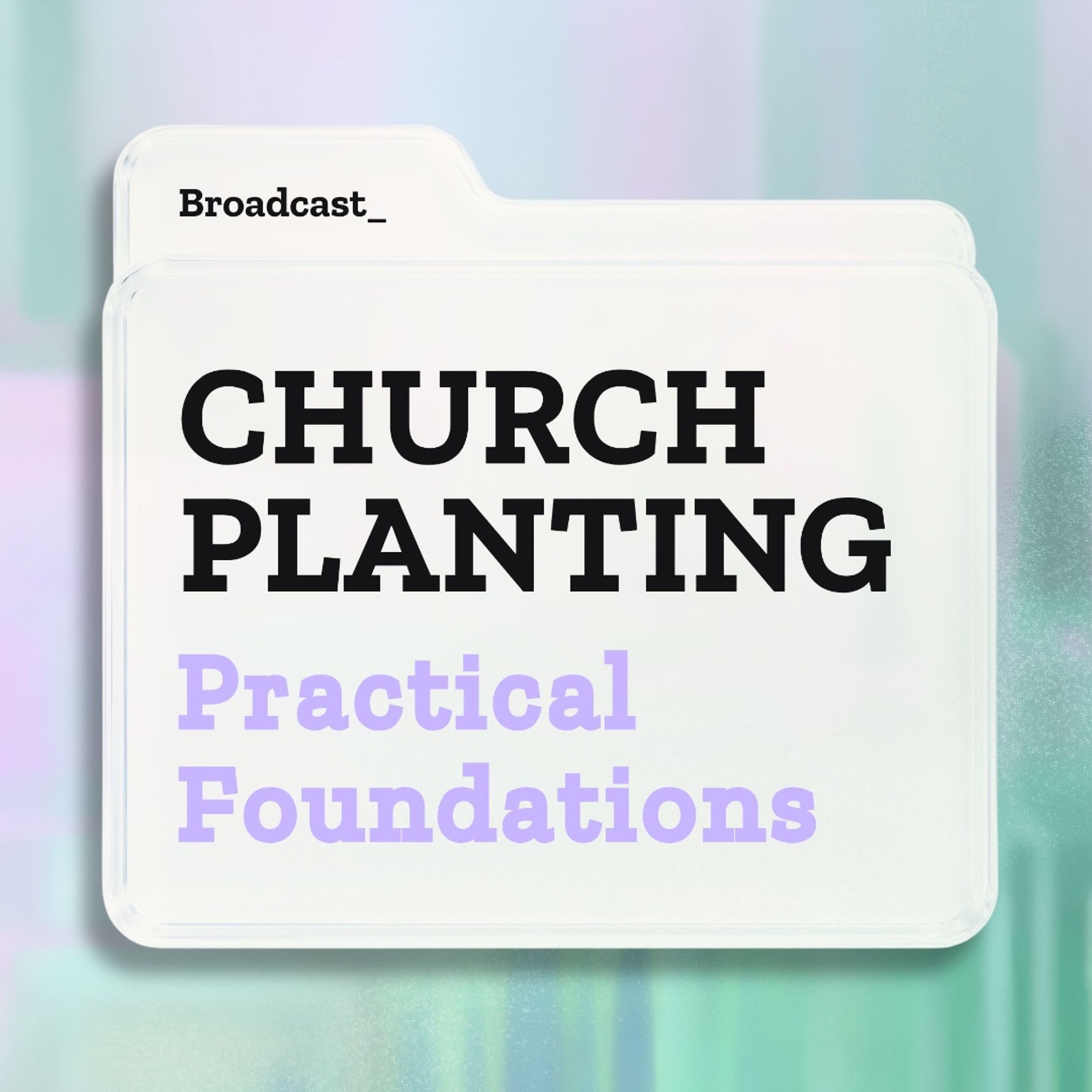 320 How Do You Form a Vision for Your Church Plant? episode artwork