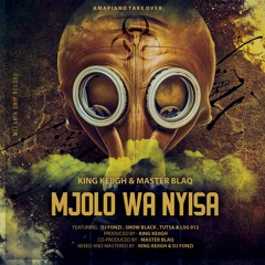 Mjolo Wa Nyisa (ft. Dj Fonzi , Snow Black , Tutsa , 012 LSG)